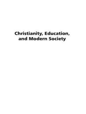 cover image of Christianity, Education and Modern Society